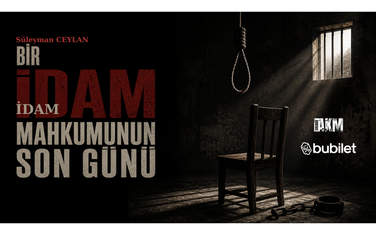 Bir İdam Mahkumunun Son Günü Oyunu etkinlik afişi