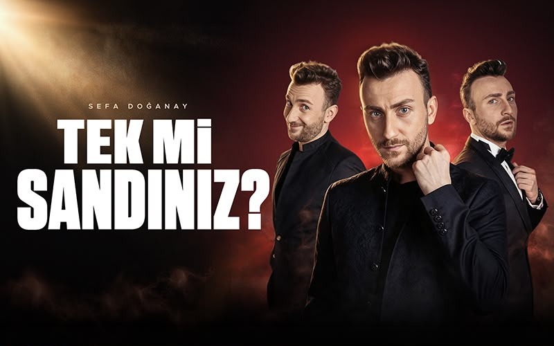 Sefa Doğanay - Tek Mi Sandınız? etkinlik afişi