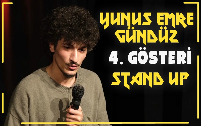 Yunus Emre Gündüz - 4. Gösteri - Stand Up etkinlik afişi