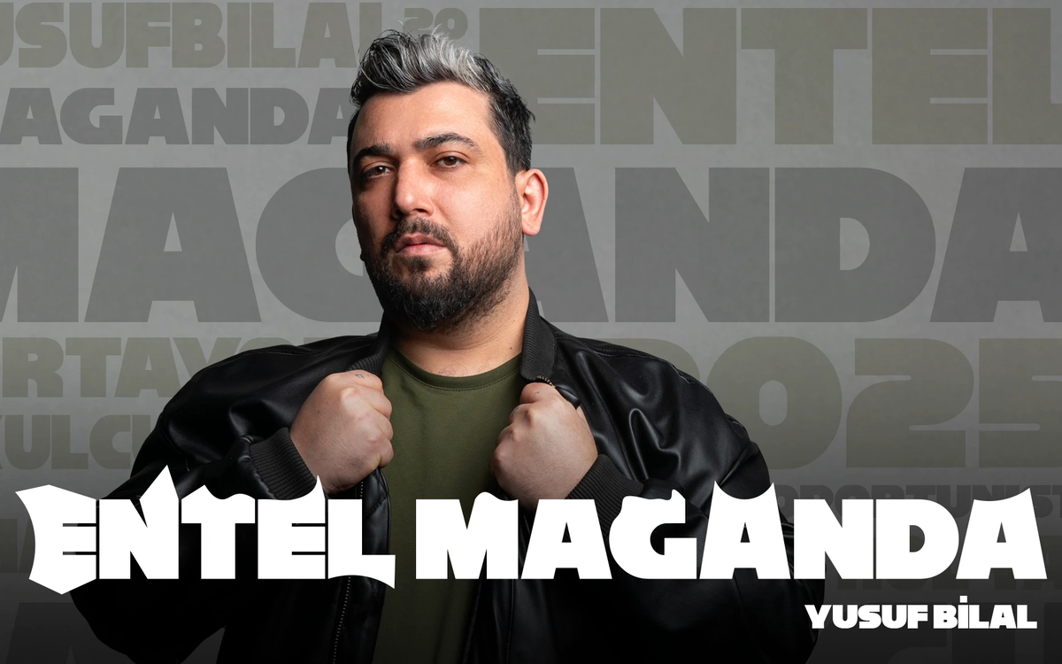 Yusuf Bilal Altıntaş - Entel Maganda -Stand Up etkinlik afişi